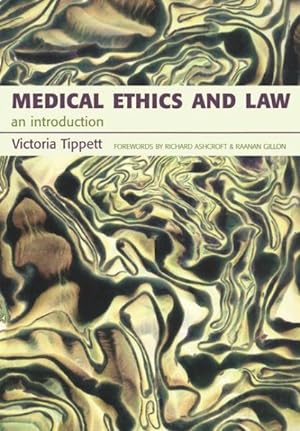 Seller image for Medical Ethics and Law : An Introduction for sale by GreatBookPrices