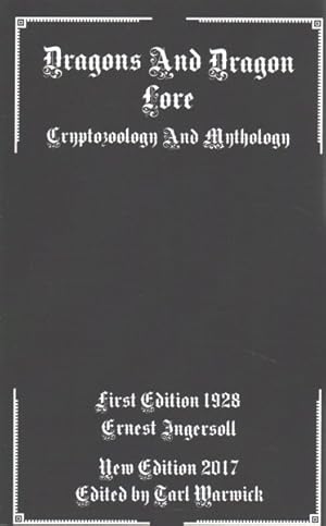 Bild des Verkufers fr Dragons and Dragon Lore : Cryptozoology and Mythology zum Verkauf von GreatBookPrices