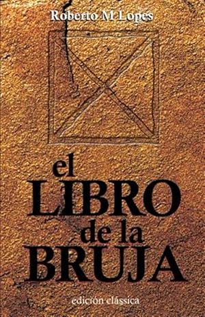 Image du vendeur pour El Libro de la Bruja -Language: spanish mis en vente par GreatBookPrices