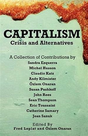 Bild des Verkufers fr Capitalism - Crises and Alternatives zum Verkauf von GreatBookPrices
