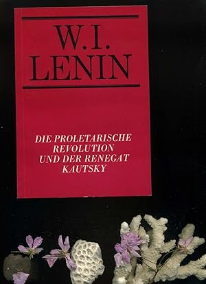 Die proletarische Revolution und der Renegat Kautsky.