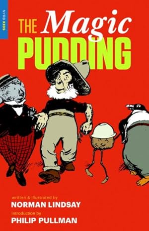 Seller image for Magic Pudding : Being the Adventures of Bunyip Bluegum and his friends Bill Barnacle & Sam Sawnoff for sale by GreatBookPrices