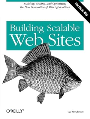Imagen del vendedor de Building Scalable Web Sites a la venta por GreatBookPrices