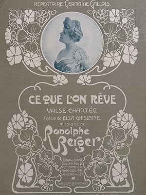 Seller image for BERGER Rodolphe Ce que l'on rve Chant Piano 1902 for sale by partitions-anciennes