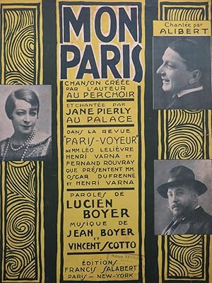 Seller image for BOYER Jean et SCOTTO Vincent Mon Paris ! Chant Piano 1925 for sale by partitions-anciennes