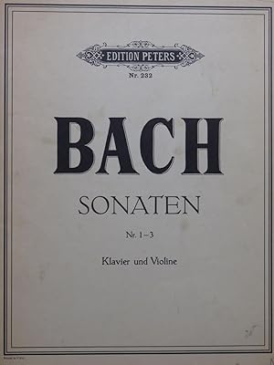 BACH J. S. Sonaten Sonates 1 à 3 Violon Piano