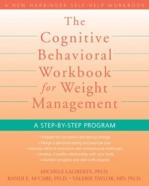 Seller image for Cognitive Behavioral Workbook for Weight Management : A Step-by-Step Program for sale by GreatBookPrices