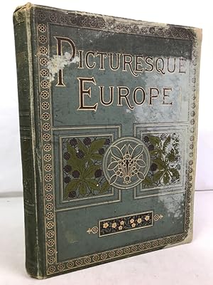 Picturesque Europe. Band 5. with Illustrations on Steel and Wood by the most eminent artists.