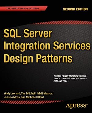 Seller image for SQL Server Integration Services Design Patterns for sale by GreatBookPrices