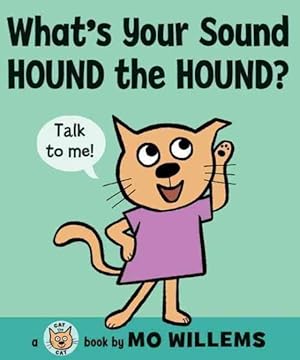 Seller image for What's Your Sound, Hound the Hound? for sale by GreatBookPrices