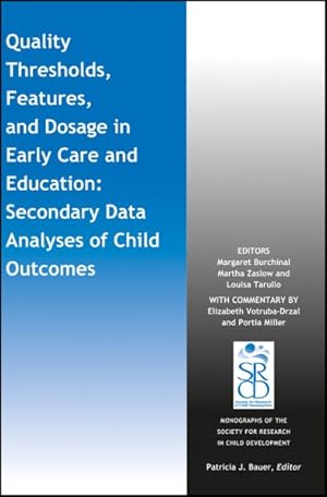 Immagine del venditore per Quality Thresholds, Features, and Dosage in Early Care and Education : Secondary Data Analyses of Child Outcomes venduto da GreatBookPrices