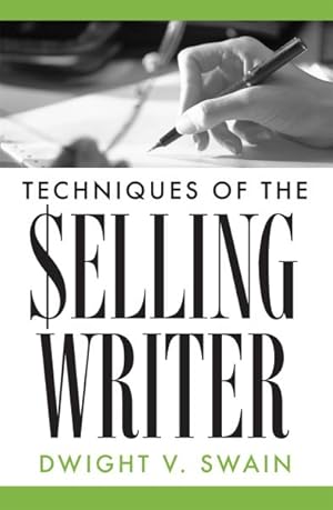 Immagine del venditore per Techniques of the Selling Writer venduto da GreatBookPrices