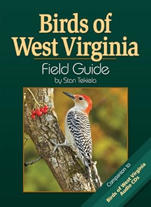 Immagine del venditore per Birds of West Virginia Field Guide venduto da GreatBookPrices