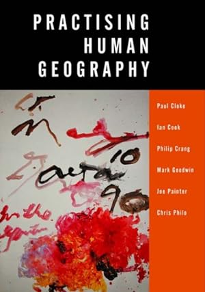 Image du vendeur pour Practising Human Geography mis en vente par GreatBookPrices