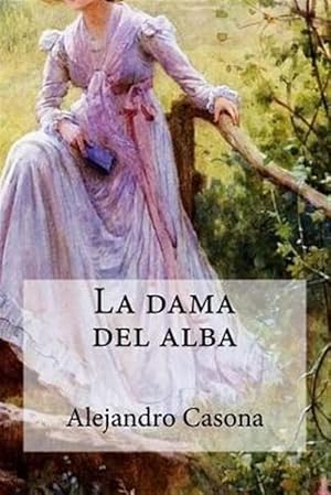 Seller image for La Dama Del Alba -Language: spanish for sale by GreatBookPrices