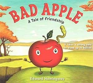 Seller image for Bad Apple : A Tale of Friendship for sale by GreatBookPrices