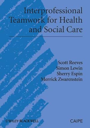 Seller image for Interprofessional Teamwork for Health and Social Care for sale by GreatBookPrices