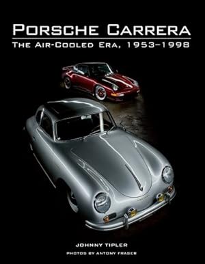 Imagen del vendedor de Porsche Carrera : The Air-Cooled Era, 1953-1998 a la venta por GreatBookPrices