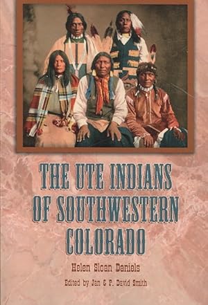 Seller image for Ute Indians of Southwestern Colorado for sale by GreatBookPrices