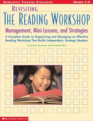 Seller image for Revisiting the Reading Workshop, Grades 1-5 : Managemen, Mini-Lessons, and Strategies for sale by GreatBookPrices