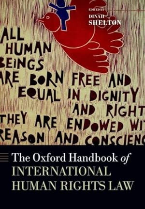 Imagen del vendedor de Oxford Handbook of International Human Rights Law a la venta por GreatBookPrices