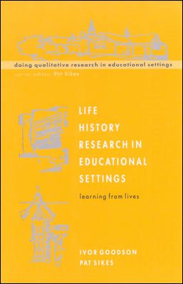 Imagen del vendedor de Life History Research in Educational Settings : Learning from Lives a la venta por GreatBookPrices