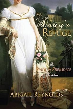Immagine del venditore per Mr. Darcy's Refuge venduto da GreatBookPrices