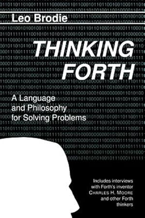 Image du vendeur pour Thinking Forth mis en vente par GreatBookPrices