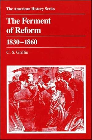 Seller image for Ferment of Reform Eighteen Hundred and Thirty to Eighteen Hundred and Sixty for sale by GreatBookPrices