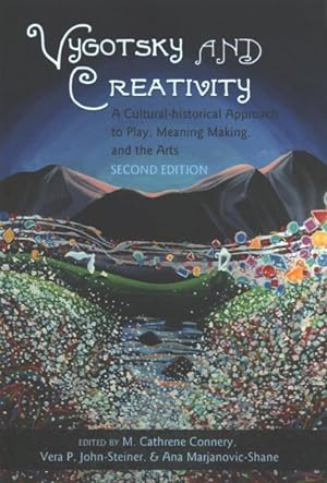 Seller image for Vygotsky and Creativity : A Cultural-historical Approach to Play, Meaning Making, and the Arts for sale by GreatBookPrices