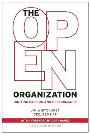 Seller image for Open Organization : Igniting Passion and Performance for sale by GreatBookPrices