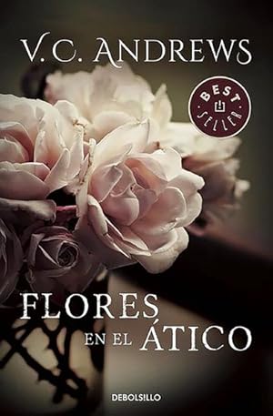 Seller image for Flores en el tico / Flowers in the Attic -Language: spanish for sale by GreatBookPrices