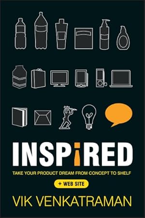Seller image for Inspired! : Take Your Product Dream from Concept to Shelf for sale by GreatBookPrices