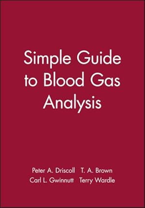 Seller image for Simple Guide to Blood Gas Analysis for sale by GreatBookPrices