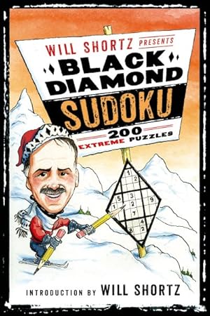 Immagine del venditore per Will Shortz Presents Black Diamond Sudoku : 200 Extreme Puzzles venduto da GreatBookPrices