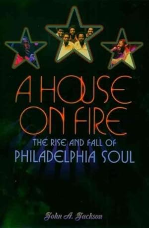 Immagine del venditore per House On Fire : The Rise And Fall Of Philadelphia Soul venduto da GreatBookPrices