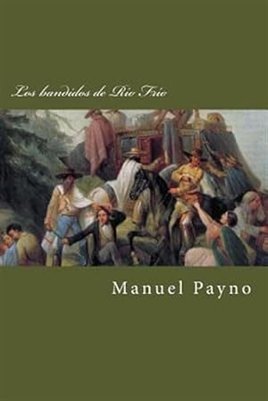 Image du vendeur pour Los bandidos de Ro Fro / The bandits from Ro Fro -Language: spanish mis en vente par GreatBookPrices