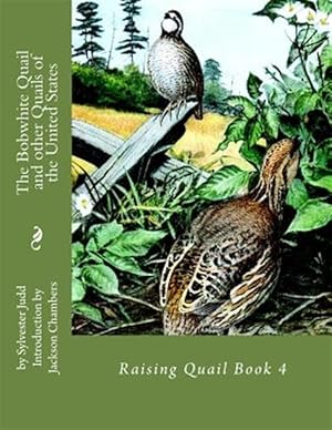 Seller image for Bobwhite Quail and Other Quails of the United States for sale by GreatBookPrices