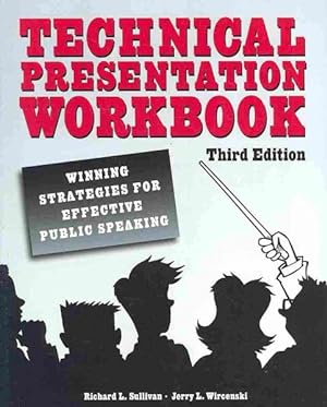 Seller image for Technical Presentation Workbook : Winning Strategies for Effective Public Speaking for sale by GreatBookPrices