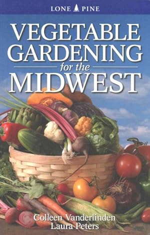 Image du vendeur pour Vegetable Gardening for the Midwest mis en vente par GreatBookPrices