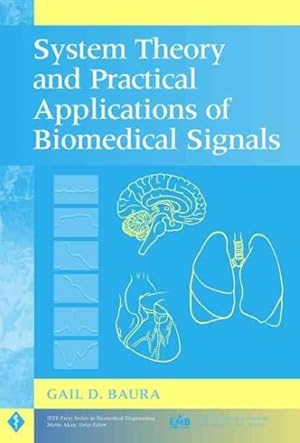 Imagen del vendedor de System Theory and Practical Applications of Biomedical Signals a la venta por GreatBookPrices