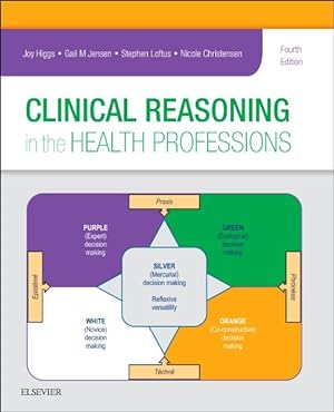 Seller image for Clinical Reasoning in the Health Professions for sale by GreatBookPrices