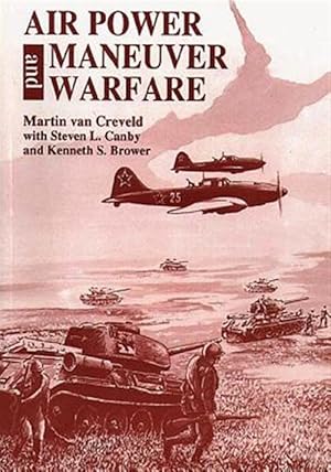Imagen del vendedor de Air Power and Maneuver Warfare a la venta por GreatBookPrices