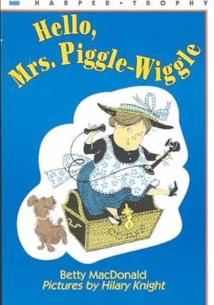 hello mrs piggle wiggle hello mrs piggle wiggle