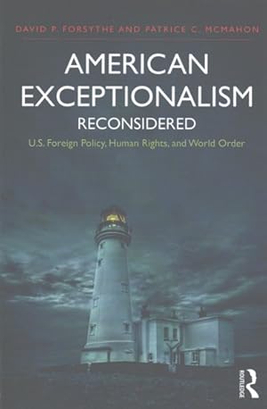 Bild des Verkufers fr American Exceptionalism Reconsidered : U.S. Foreign Policy, Human Rights, and World Order zum Verkauf von GreatBookPrices