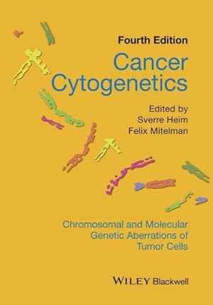 Imagen del vendedor de Cancer Cytogenetics : Chromosomal and Molecular Genetic Aberrations of Tumor Cells a la venta por GreatBookPrices