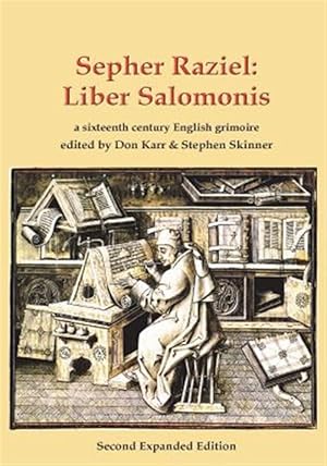 Imagen del vendedor de Sepher Raziel: Liber Salomonis: A 16th Century Latin & English Grimoire a la venta por GreatBookPrices