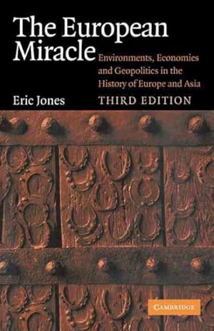 Immagine del venditore per European Miracle : Environments, Economies and Geopolitics in the History of Europe and Asia venduto da GreatBookPrices