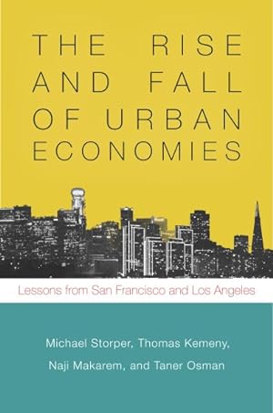 Imagen del vendedor de Rise and Fall of Urban Economies : Lessons from San Francisco and Los Angeles a la venta por GreatBookPrices