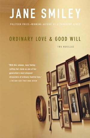 Bild des Verkufers fr Ordinary Love & Good Will : Two Novellas zum Verkauf von GreatBookPrices